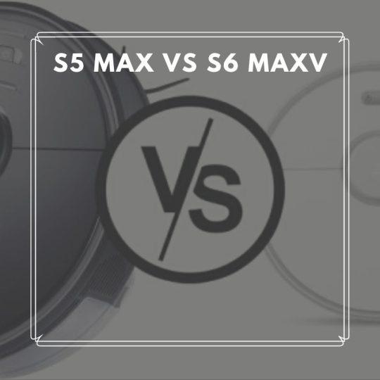 Xiaomi Roborock S5 Max vs S6 MaxV